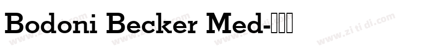 Bodoni Becker Med字体转换